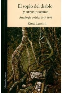 El soplo del diablo y otros poemas : Antología poética 2017-1994
