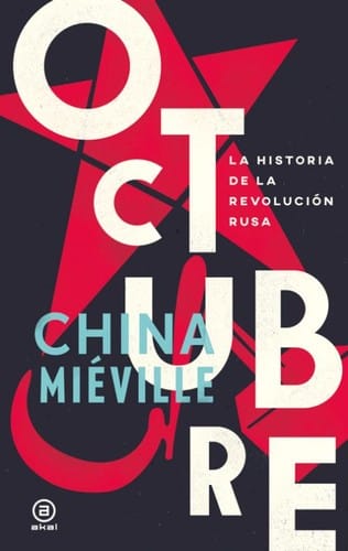 Octubre. La historia de la revolución rusa
