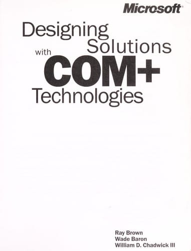 Designing solutions with COM+ technologies