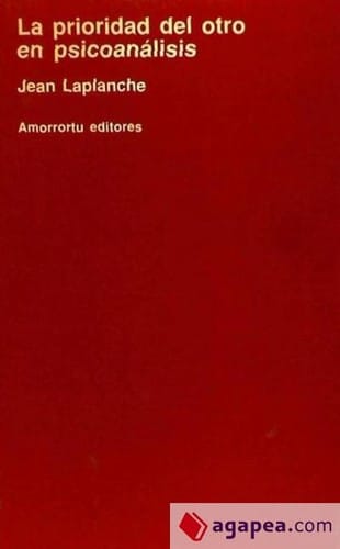La Prioridad del Otro En Psicoanalisis