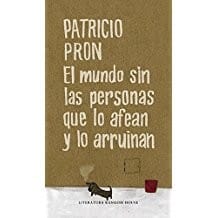 El mundo sin las personas que lo afean y lo arruinan