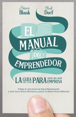El manual del emprendedor : la guía paso a paso para crear una gran empresa - 6. edición