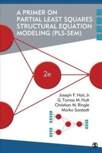 A primer on partial least squares structural equation modeling (PLS-SEM) - 2. edición