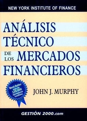 Analisis Tecnico de Los Mercados Financieros / Technical Analysis of Financial Markets