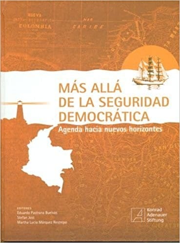 Más allá de la seguridad democrática