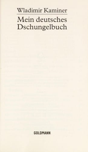 Mein deutsches Dschungelbuch