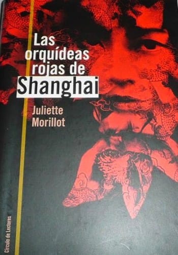 Las Orquideas Rojas De Shanghai