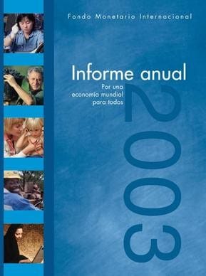Informe Anual : por una economia mundial para todos