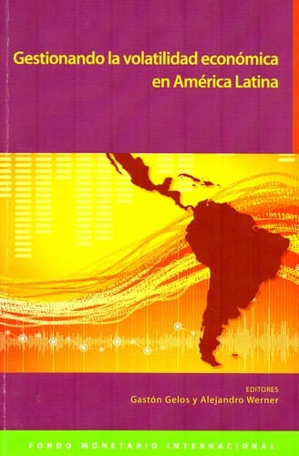 Gestionando la volatilidad económica en América Latina