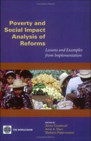 Poverty and social impact analysis of reform : lessons and examples from implementation