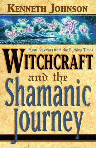 Witchcraft and the shamanic journey