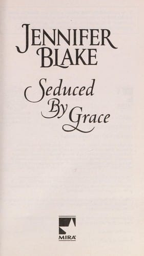 Seduced by Grace:(The Three Graces #3)