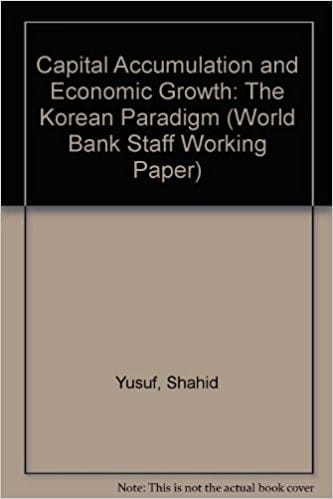 Capital accumulation and economic growth : the Korean paradigm