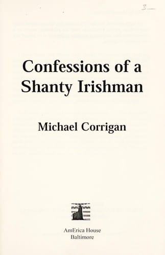 Confessions of a shanty Irishman