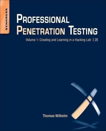 Professional penetration testing : creating and learning in a hacking lab - 2. ed.2.  ed.
