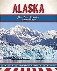 Alaska The Last Frontier