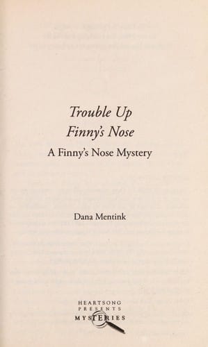 Trouble up Finny's Nose