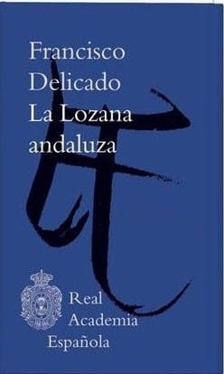 La lozana andaluza - 1. ed.