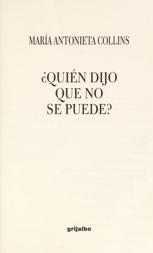 Quién dijo que no se puede?