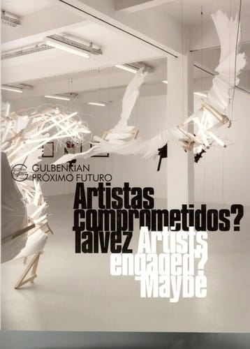 Artistas comprometidos? talvez.