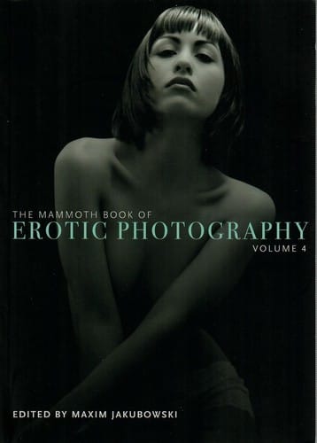 The Mammoth Book of Erotic Photography