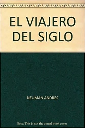 El viajero del siglo