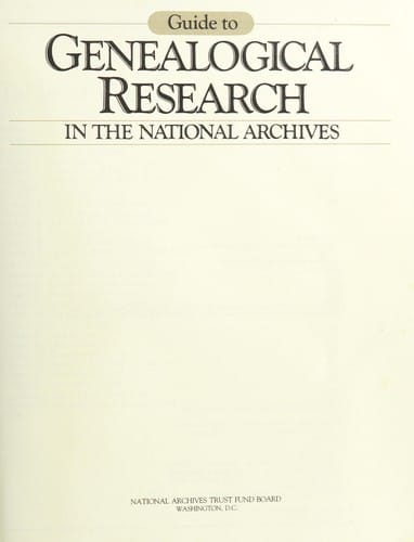 Guide to genealogical research in the National Archives