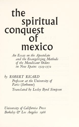 The spiritual conquest of Mexico