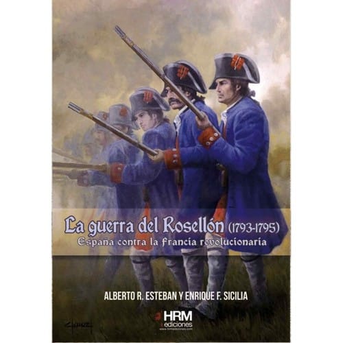 La guerra del Rosellón, 1793-1795