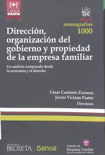 Dirección, organización del gobierno y propiedad de la empresa familiar