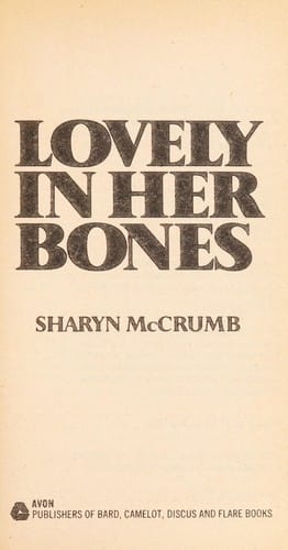 Lovely in her bones