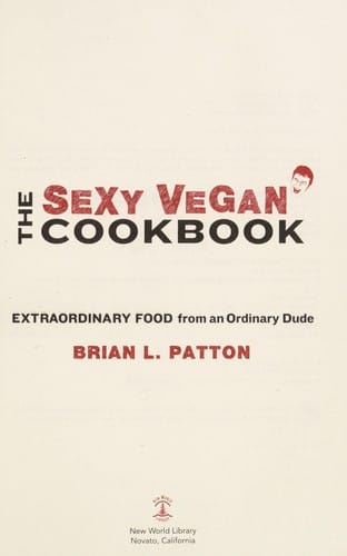 The sexy vegan cookbook
