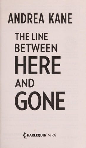 The line between here and gone