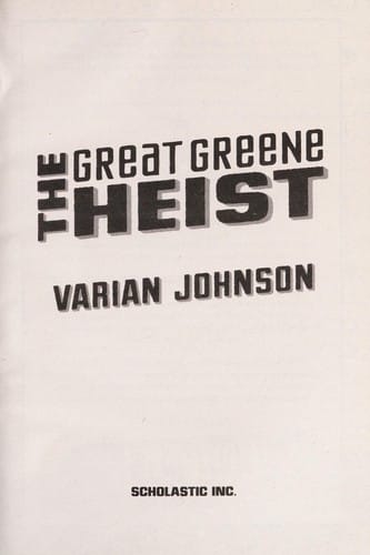 The Great Greene Heist