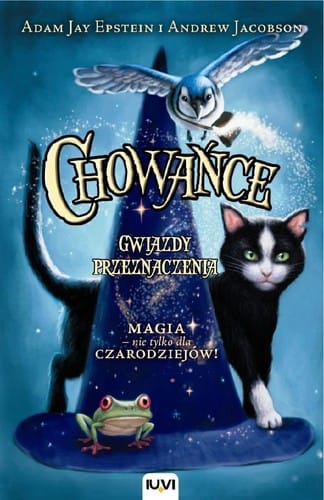 Chowańce. Tom 1. Gwiazdy przeznaczenia