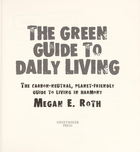 The green guide to daily living
