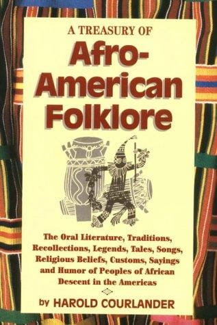 A treasury of Afro-American folklore