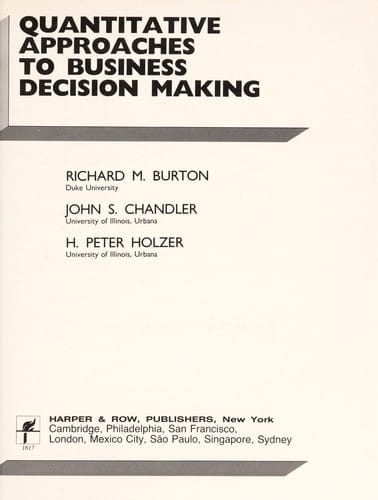 Quantitative approaches to business decision making