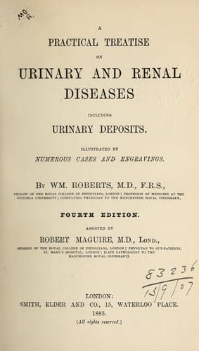 A practical treatise on urinary and renal diseases