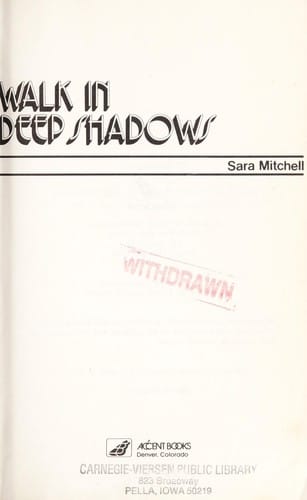 Walk in deep shadows