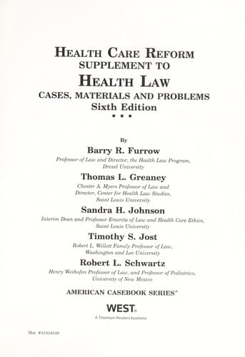 Health care reform supplement to Health law, cases, materials, and problems, sixth edition