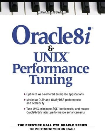 Oracle8i and Unix Performance Tuning
