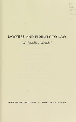 Lawyers and fidelity to law