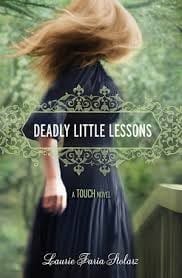 Deadly little lessons