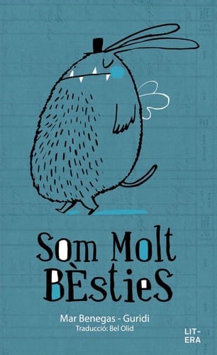 Som molt bèsties