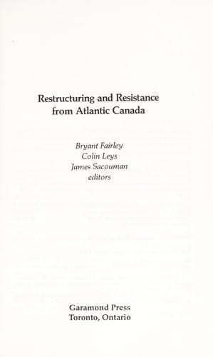 Restructuring and resistance from Atlantic Canada