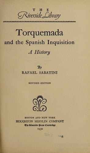 Torquemada and the Spanish inquisition