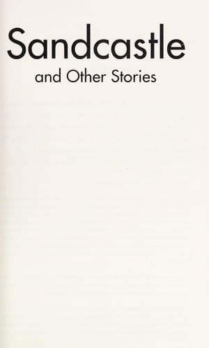 Sandcastle and other stories