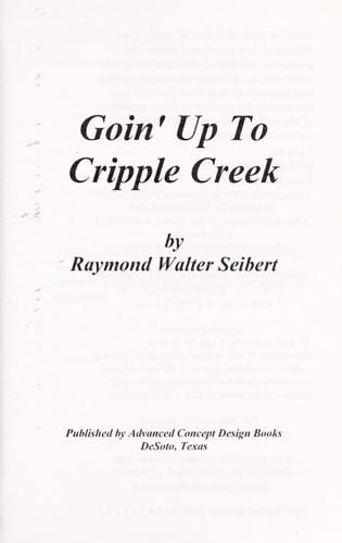 Goin' up to Cripple Creek