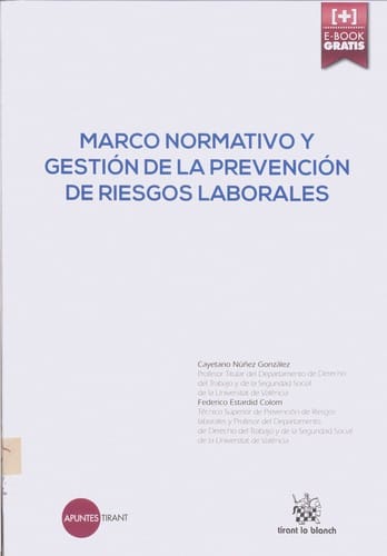 Marco normativo y gestión de la prevención de riesgos laborales